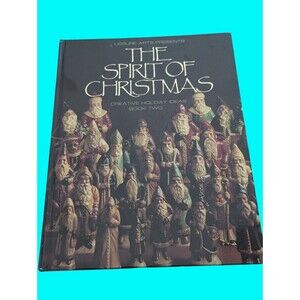 1988 Leisure Arts Spirit of Christmas Creative Holiday Ideas Book 2 Classics